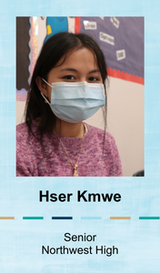 Hser Kmwe, Senior, Northwest High